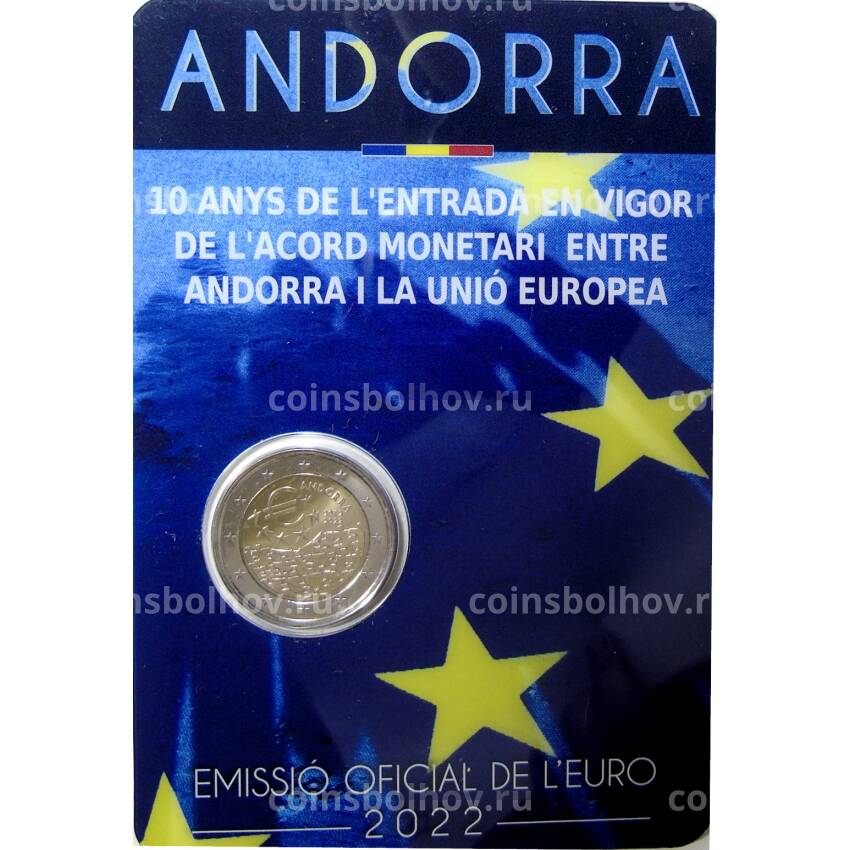 Монета 2 евро 2022 года Андорра  —  10 лет вступлению в силу валютного соглашения между Андоррой и Евросоюзом (в блистере) (вид 3)
