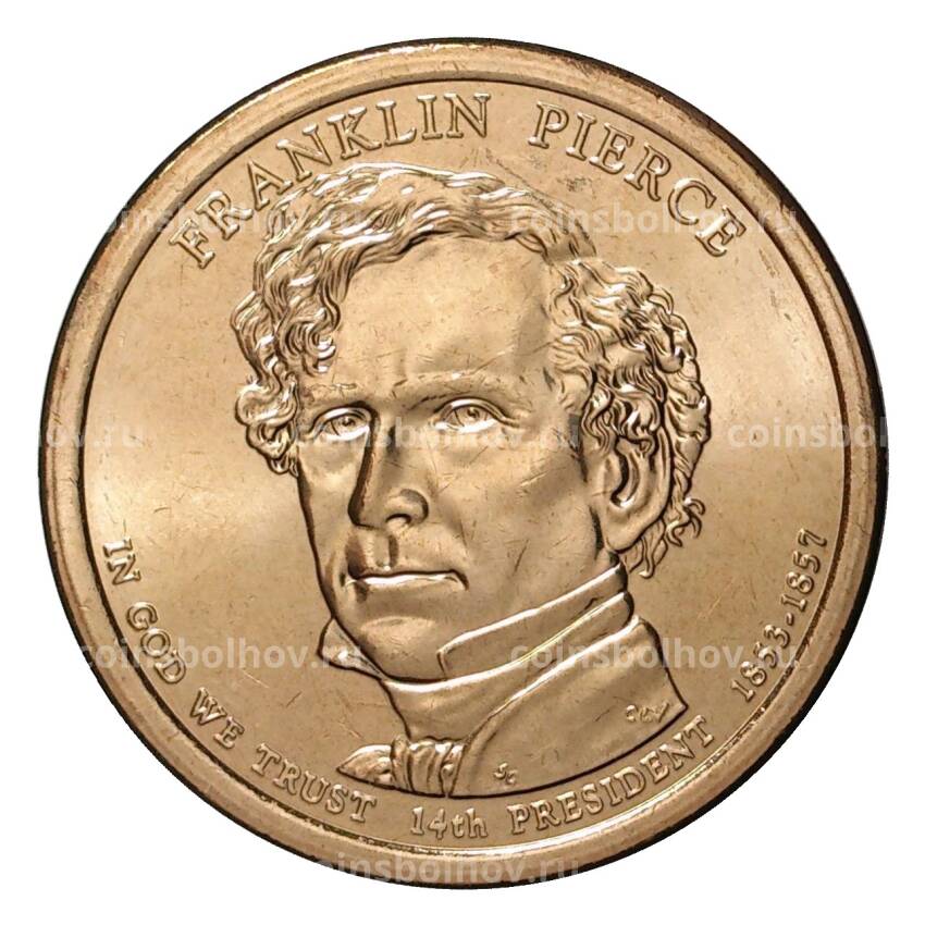 Монета 1 доллар 2010 года P Франклин Пирс 14-й президент США