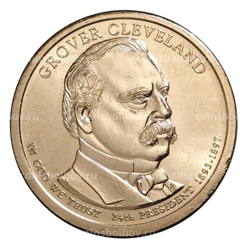 Монета 1 доллар 2012 года P Гровер Кливленд 24-й президент США