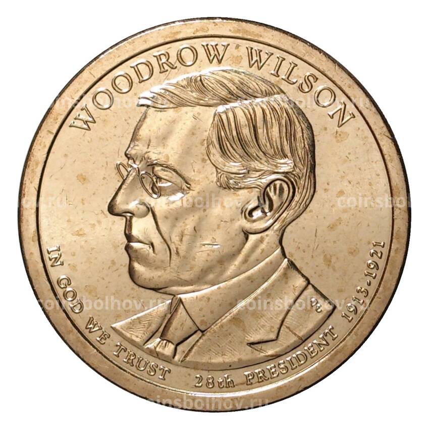Монета 1 доллар 2013 года D Вудро Вильсон 28-й президент США