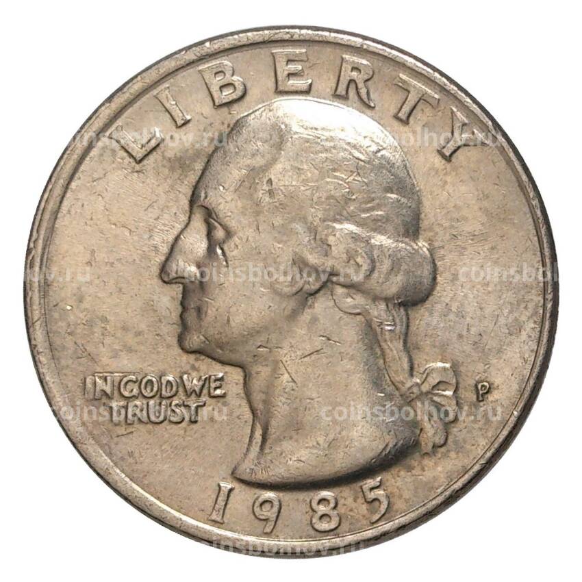 Монета 25 центов (1/4 доллара) 1985 года Р — США
