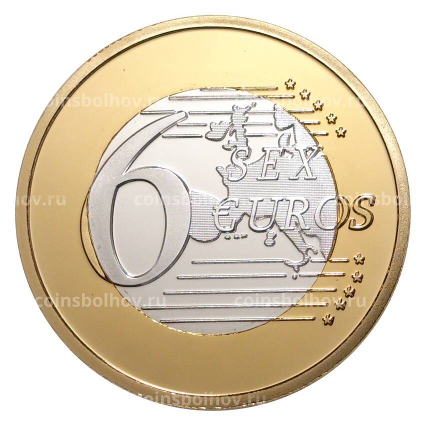 Монетовидный жетон 6 евро «Sex Euros» (вид 2)