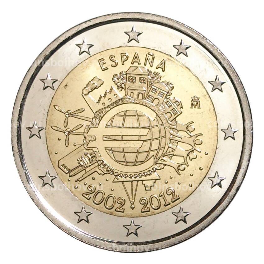 Монета 2 евро 2012 года Испания — 10 лет евро наличными