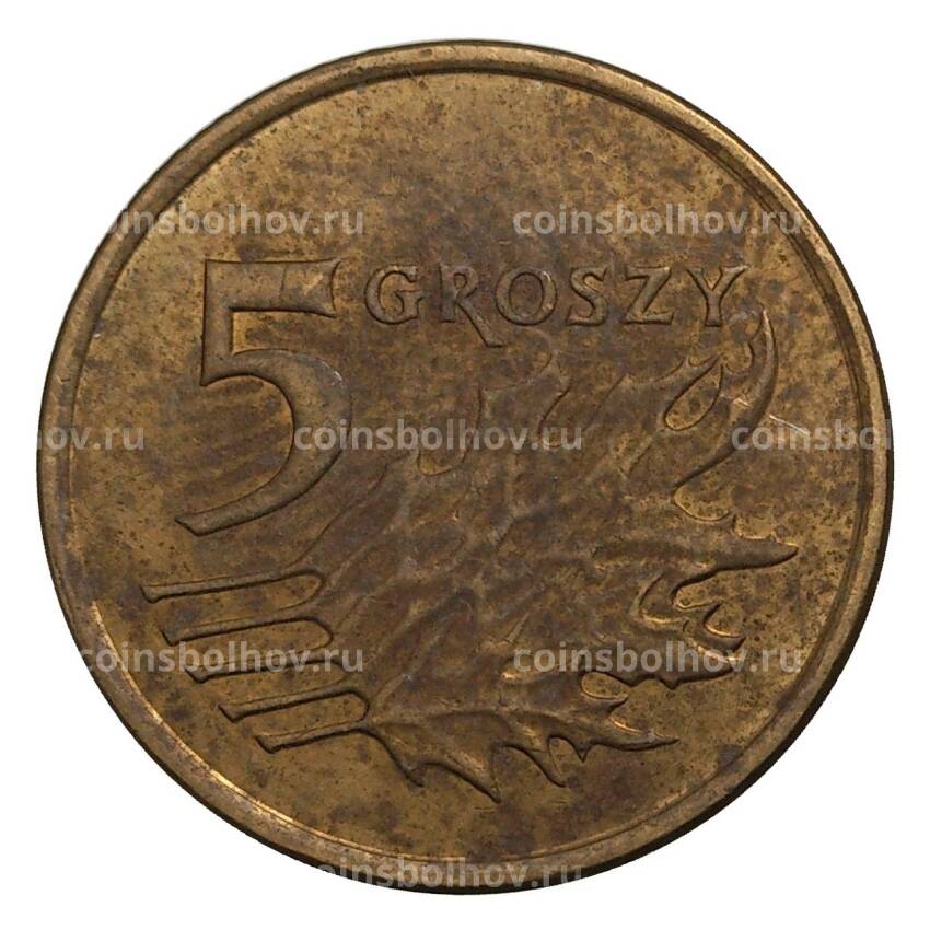 Монета 5 грошей 2005 года Польша (вид 2)