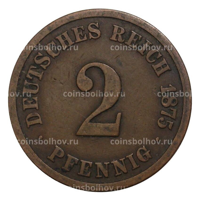 Монета 2 пфеннига 1875 года А Германия