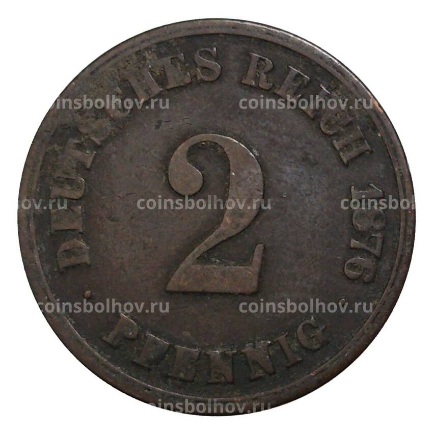 Монета 2 пфеннига 1876 года А Германия