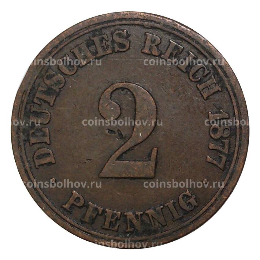 Монета 2 пфеннига 1877 года А Германия
