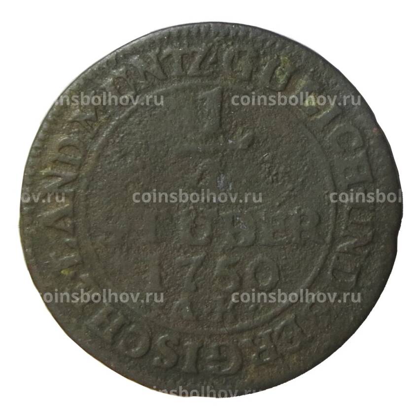 Монета 1/4 стубера 1750 года АК Германские государства — Юлих-Берг