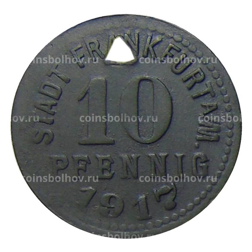 Монета 10 пфеннигов 1917 года Германия — Нотгельд — Франкфурт на Майне