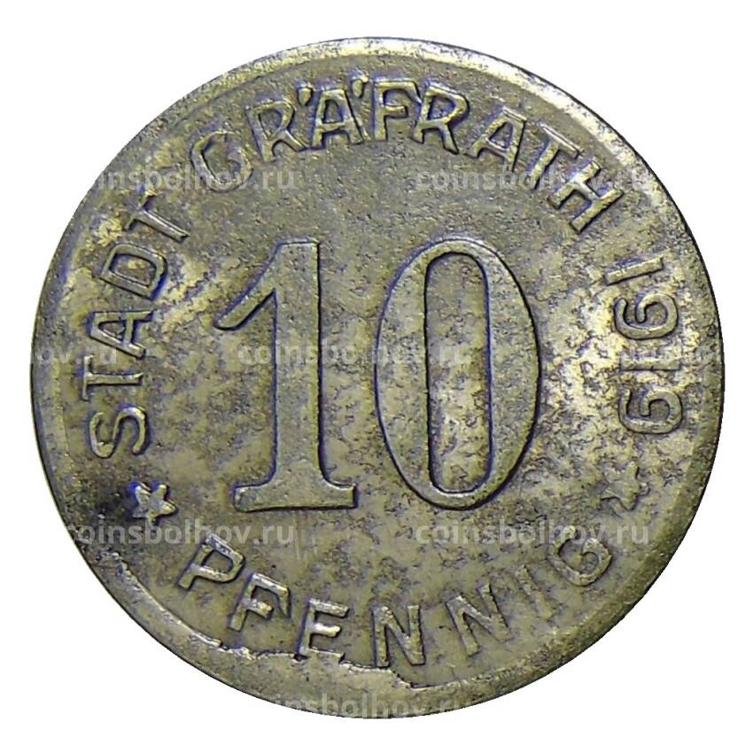 Монета 10 пфеннигов 1919 года Германия — Нотгельд — Графрат (вид 2)