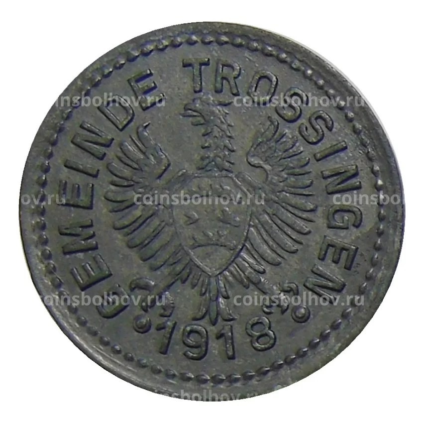 Монета 10 пфеннигов 1918 года  Германия Нотгельд — Троссинген