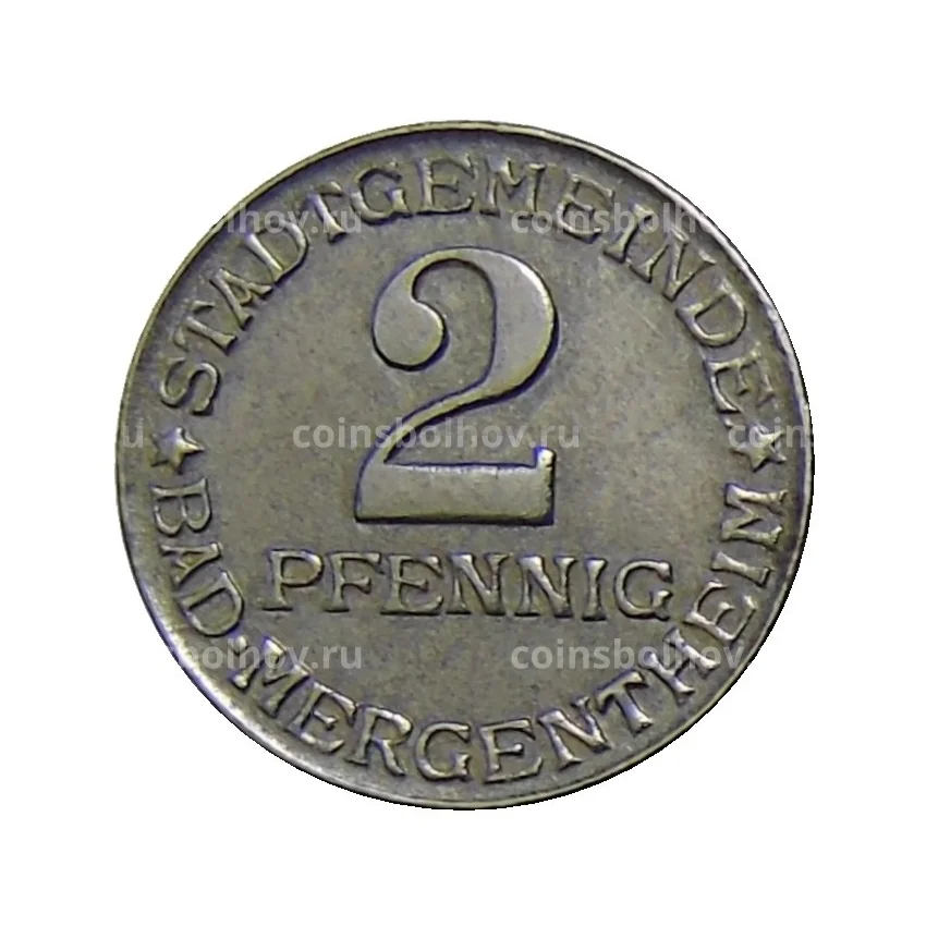 Монета 2 пфеннига 1920 года Германия  — Нотгельд — Мергентхайм