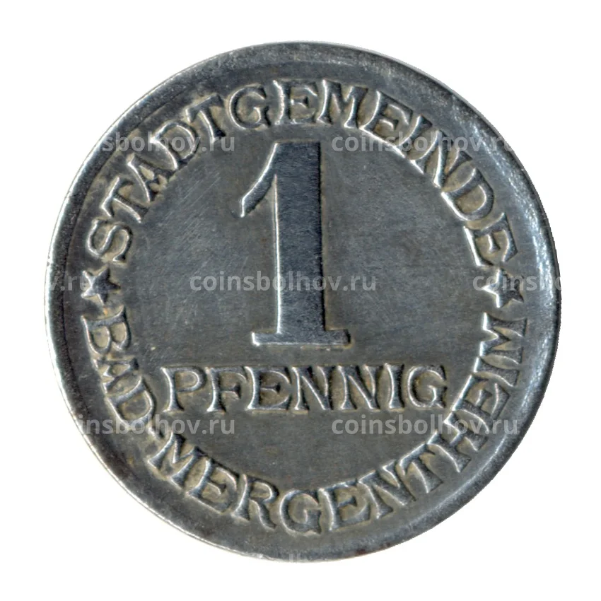 Монета 1 пфенниг 1920 года Германия — Нотгельд (Бад-Мергентхайм)