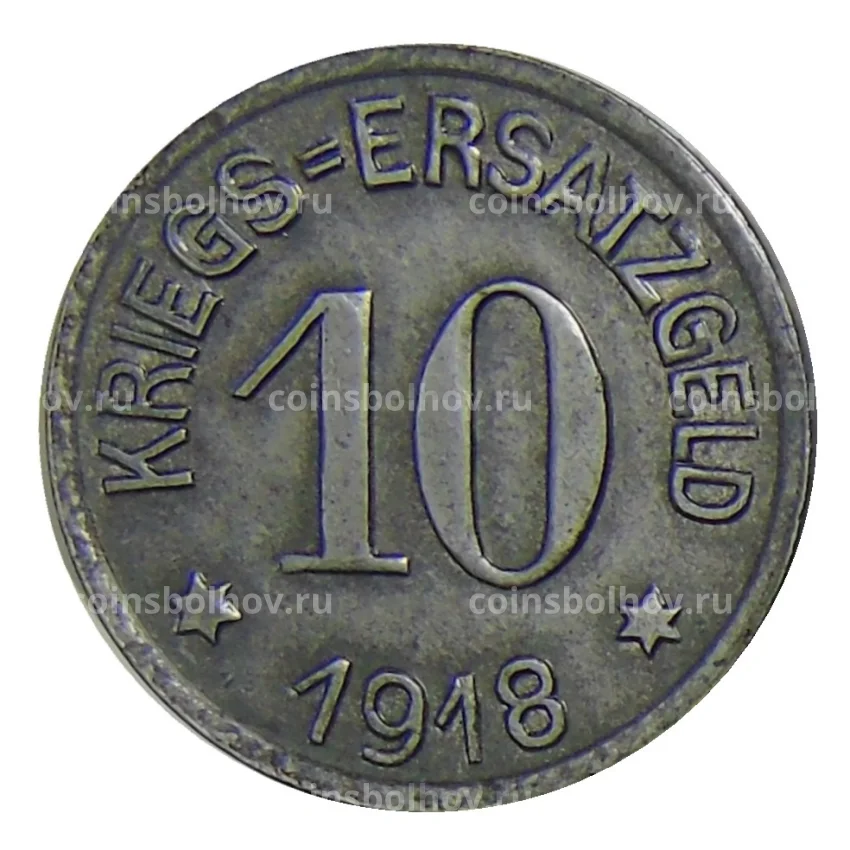 Монета 10 пфеннигов 1918 года Германия — Нотгельд Крефельд (вид 2)
