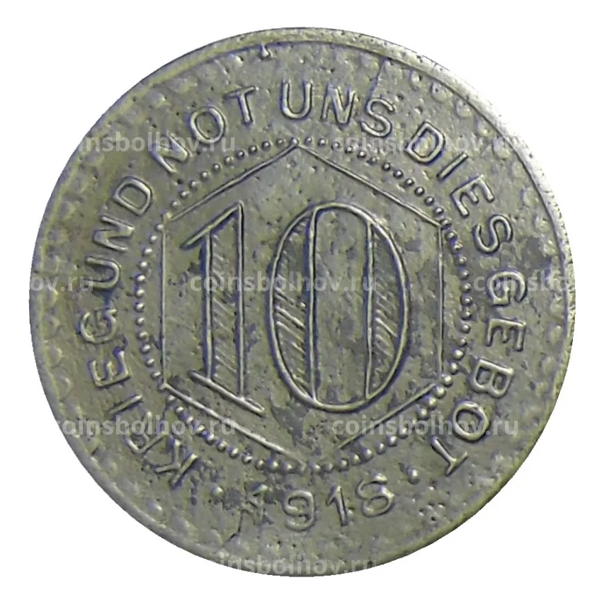 Монета 10 пфеннигов 1918 года Германия — Нотгельд Кальв (вид 2)