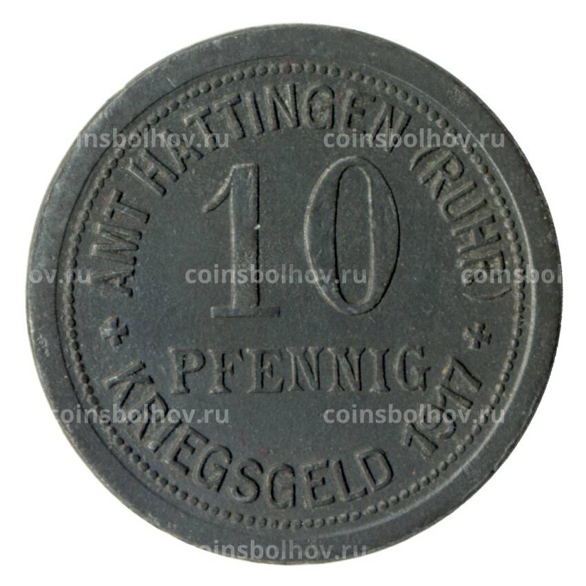Монета 10 пфеннигов 1917 года Германия — Нотгельд (Хаттинген)