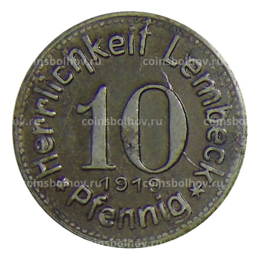 Монета 10 пфеннигов 1919 года Германия — Нотгельд Херликхайт Лембек (вид 2)