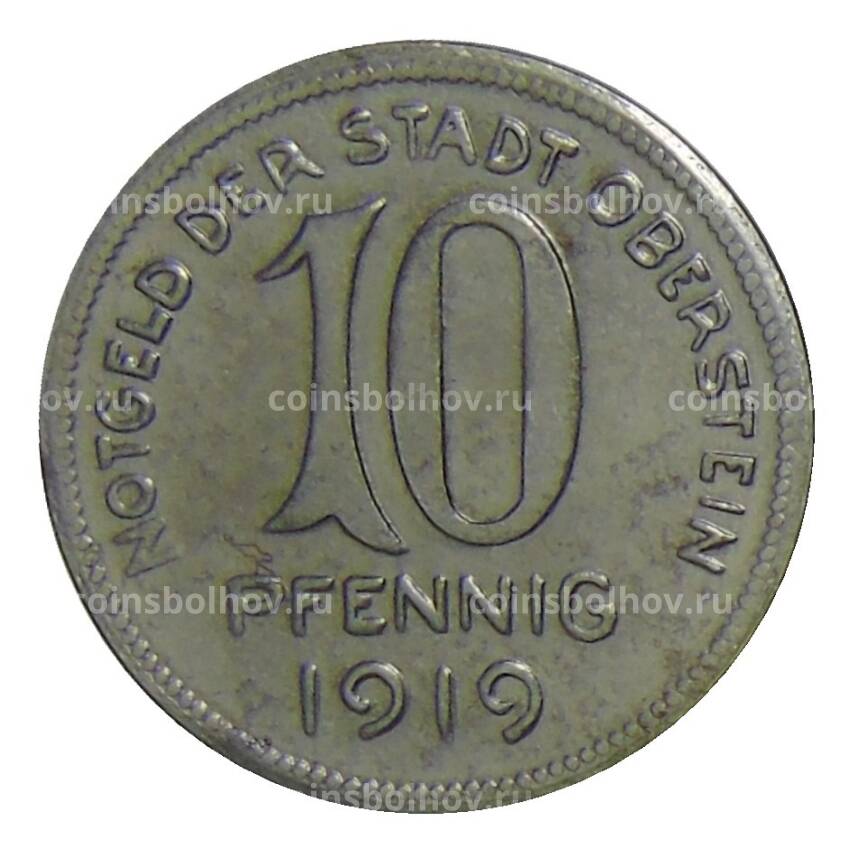 Монета 10 пфеннигов 1919 года Германия — Нотгельд Оберштайн (вид 2)
