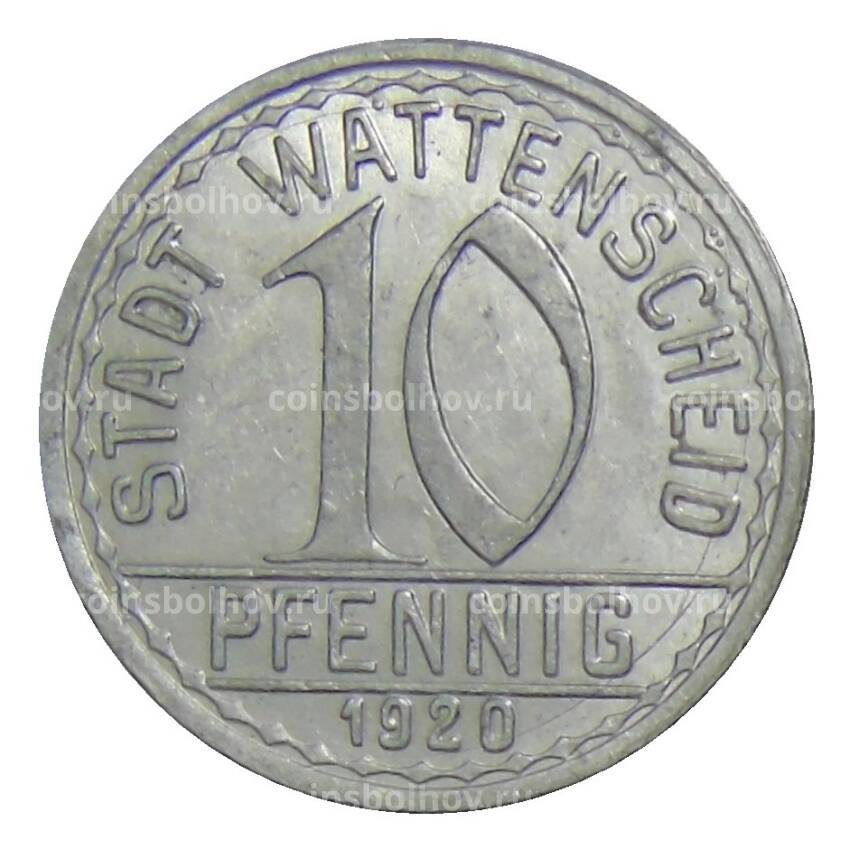 Монета 10 пфеннигов 1920 года Германия — Нотгельд Ваттеншайд (вид 2)