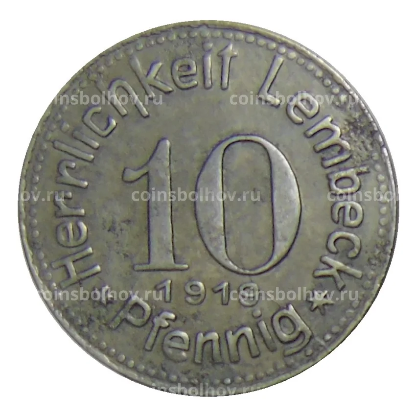 Монета 10 пфеннигов 1919 года Германия — Нотгельд Херликхайт Лембек (вид 2)