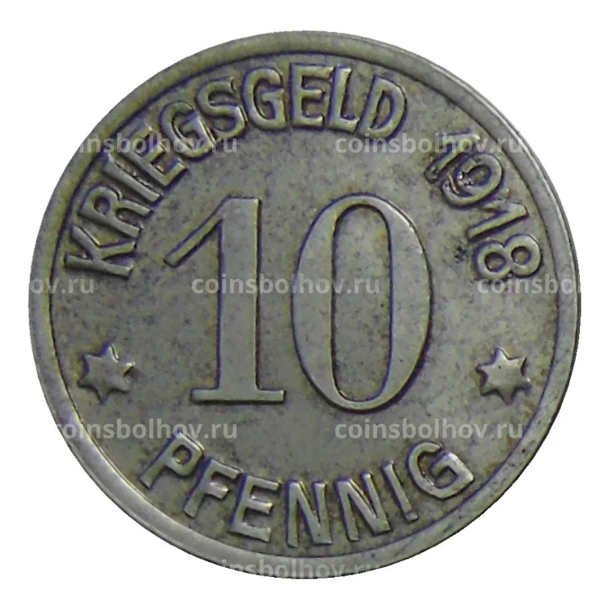 Монета 10 пфеннигов 1918 года Германия — Нотгельд Кобленц (вид 2)