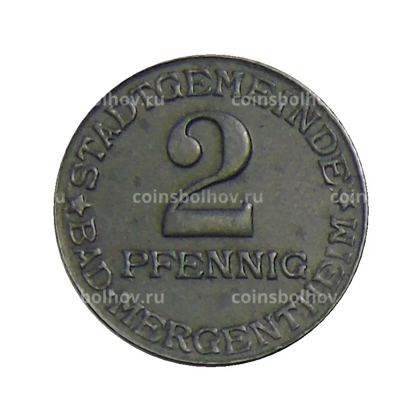 Монета 2 пфеннига 1920 года Германия — Нотгельд Бад-Мергентхайм