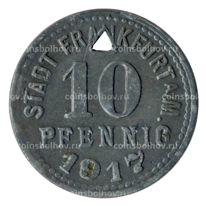 Монета 10 пфеннигов 1917 года Германия — Нотгельд (Франкфурт на Майне)