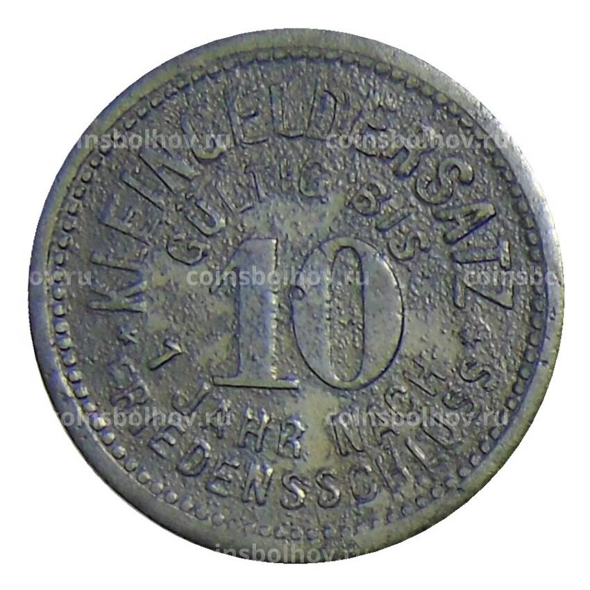 Монета 10  пфеннигов 1918 года Германия Нотгельд — Мойзельвиц (вид 2)