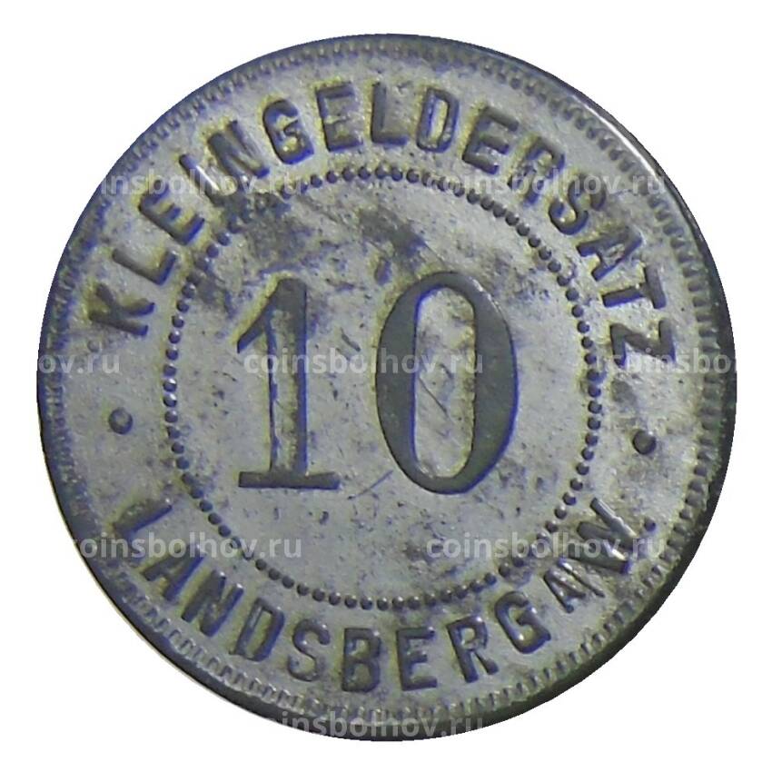 Монета 10 пфеннигов Германия — Нотгельд Ландсберг (вид 2)