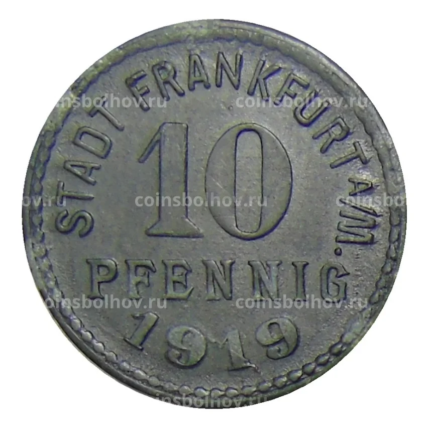 Монета 10 пфеннигов 1919 года Германия — Нотгельд Франкфурт на Майне (вид 2)