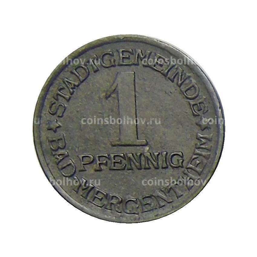 Монета 1 пфенниг 1920 года Германия — Нотгельд Бад-Магентхайм