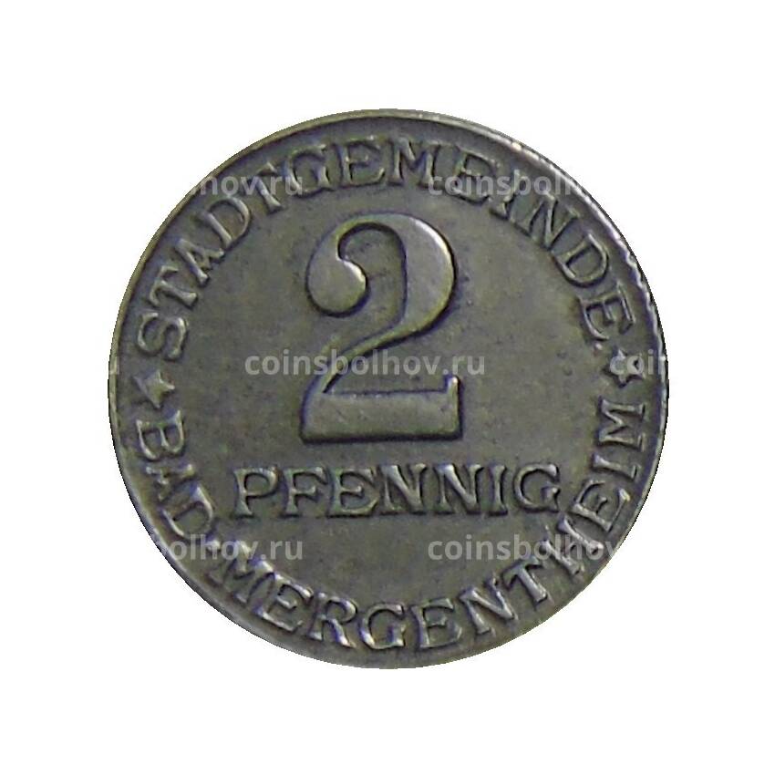 Монета 2 пфеннига 1920 года Германия — Нотгельд Бад-Маргентхайм