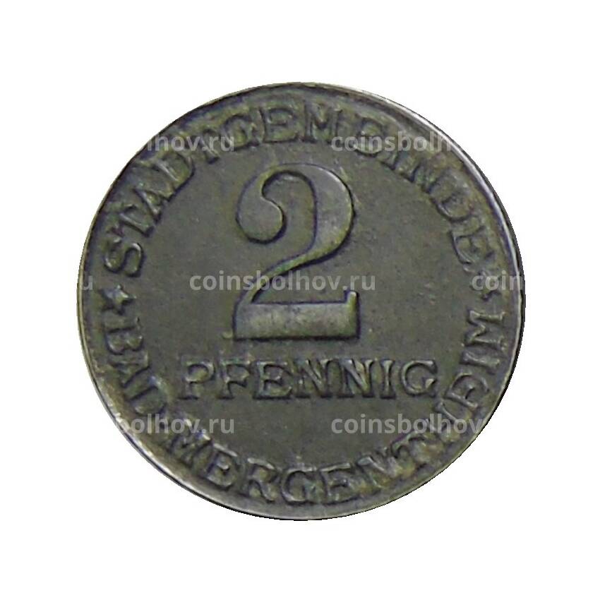 Монета 2 пфеннига 1920 года Германия — Нотгельд Бад-Маргентхайм