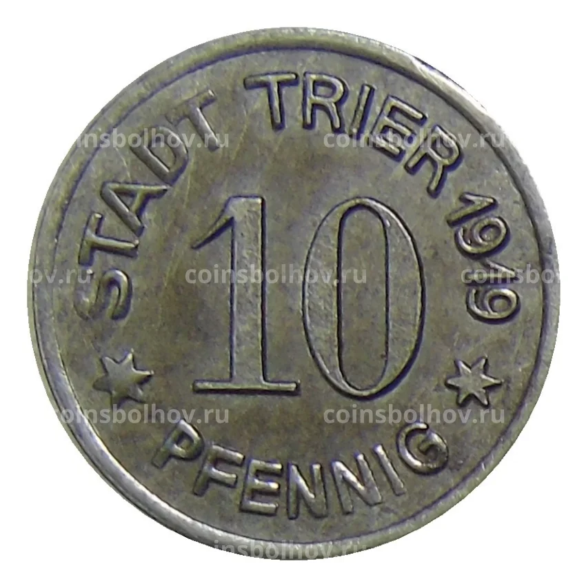 Монета 10 пфеннигов 1919 года Германия — Нотгельд Трир