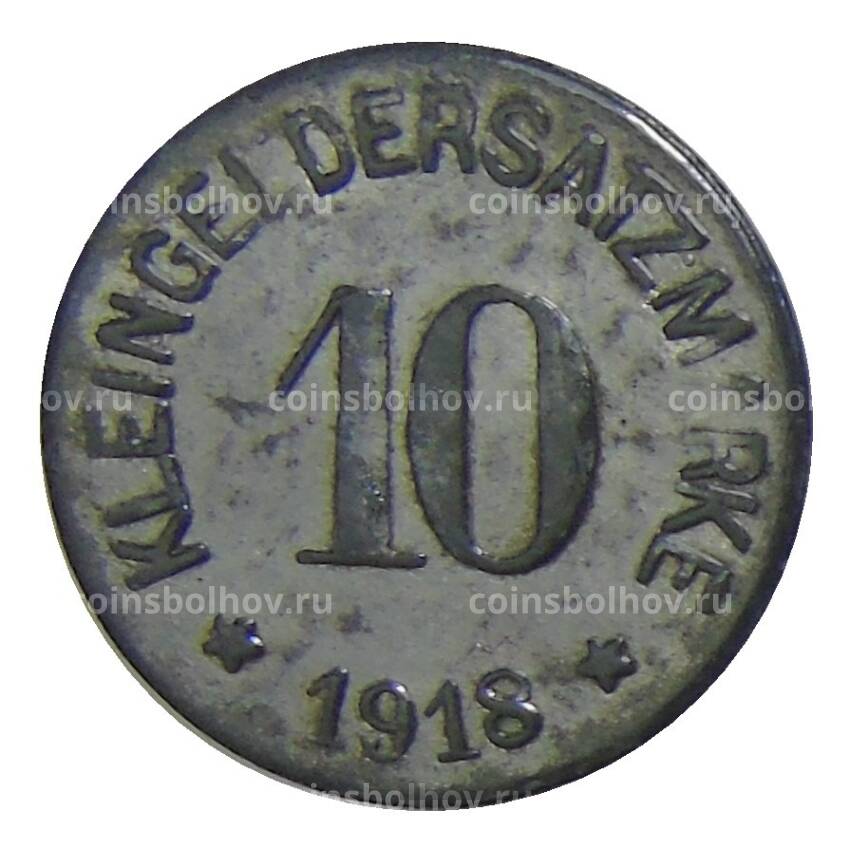 Монета 10 пфеннигов 1918 года Германия — Нотгельд Хоф (вид 2)