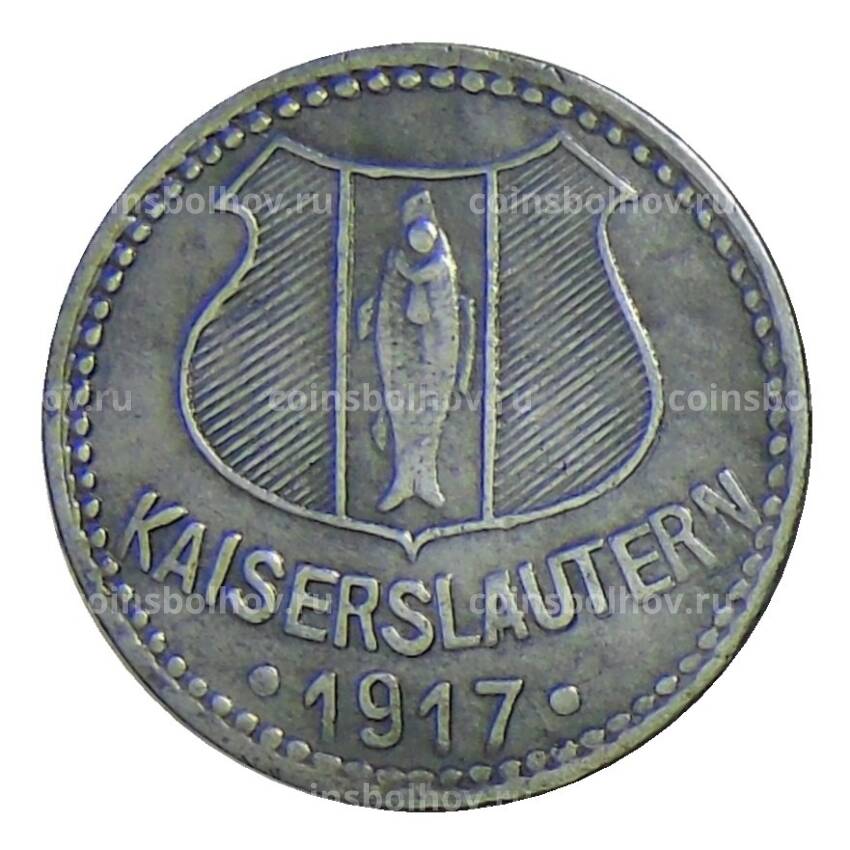 Монета 10 пфеннигов 1917 года Германия — Нотгельд Кайзерслаутерн