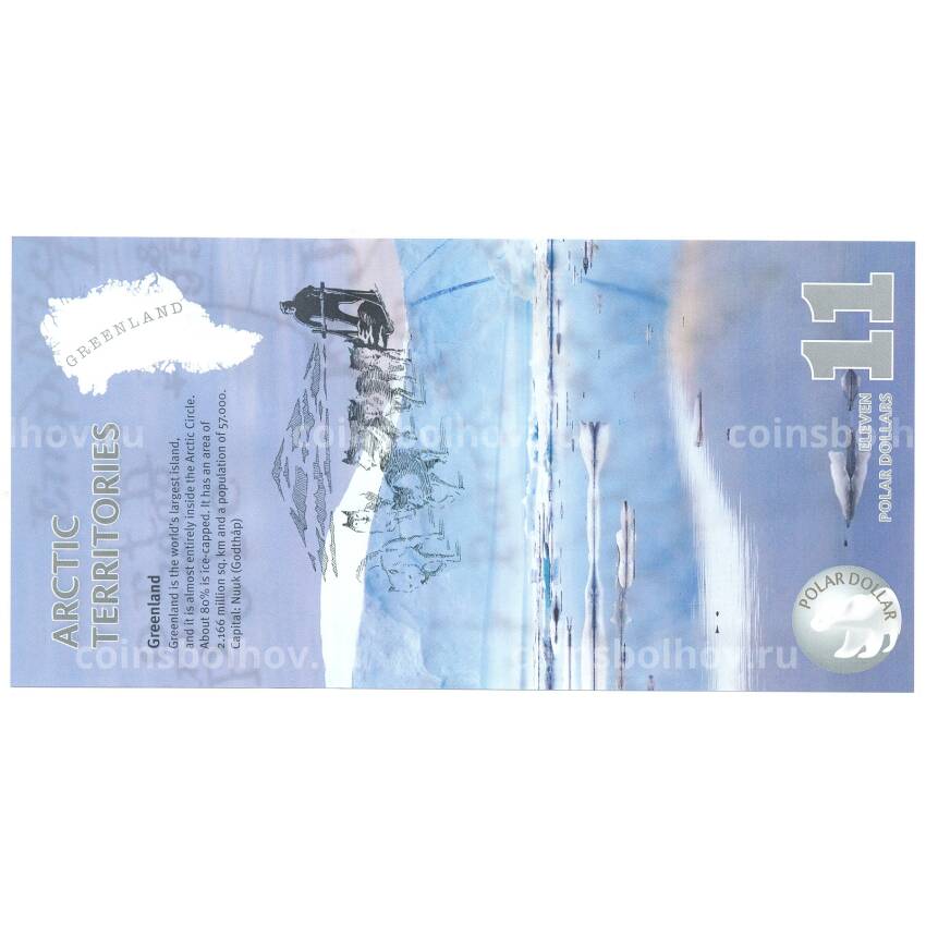 Банкнота 11 долларов 2013 года Арктические территории (вид 2)