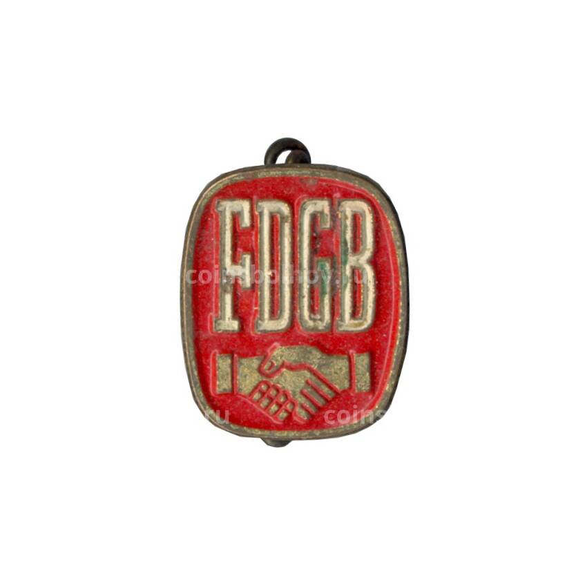 Значок Объединение свободных немецких профсоюзов FDGB (тяжелый) ГДР