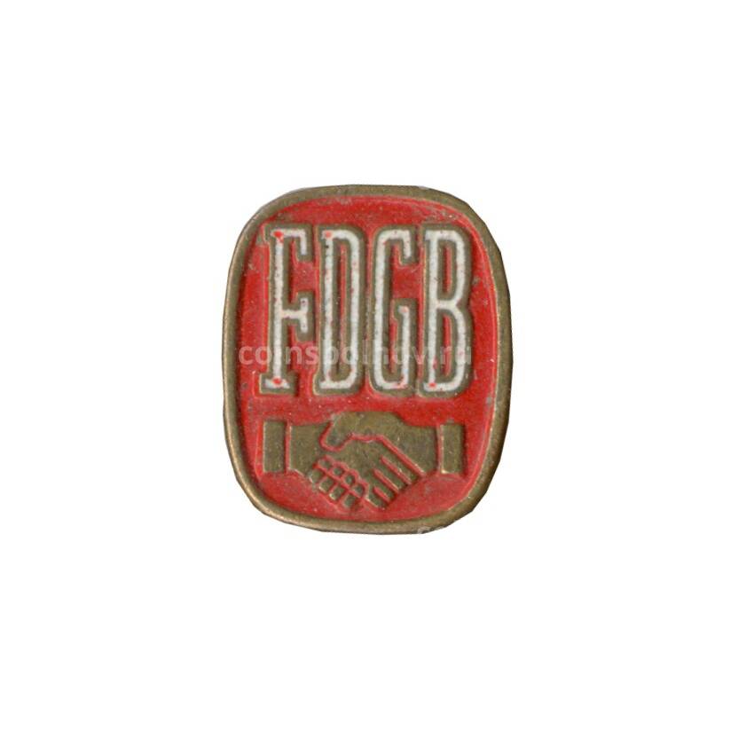 Значок FDGB (Профсоюзная Организация Восточной Германии )