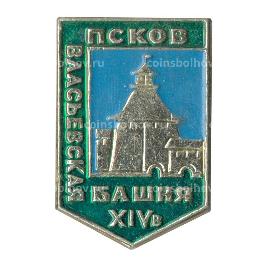 Значок Псков — Власьевская башня