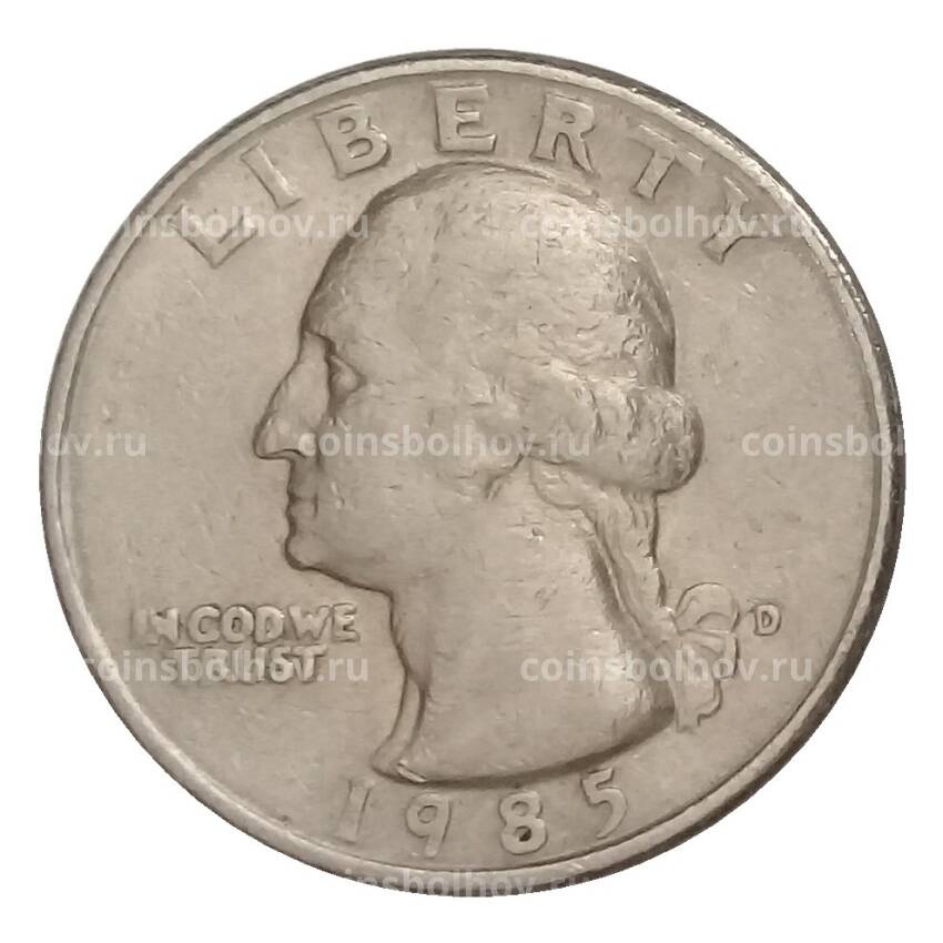 Монета 1/4 доллара (25 центов) 1985 года D США