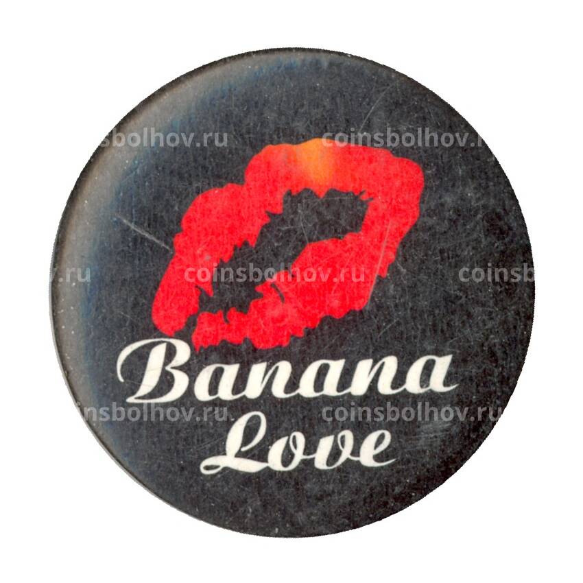 Значок рекламный Banana love