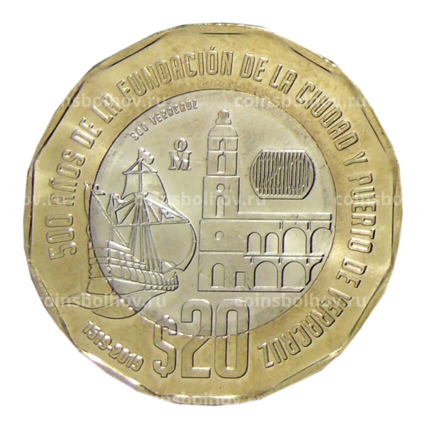 Монета 20  песо 2019 года Мексика —  500 лет основанию порта Веракрус