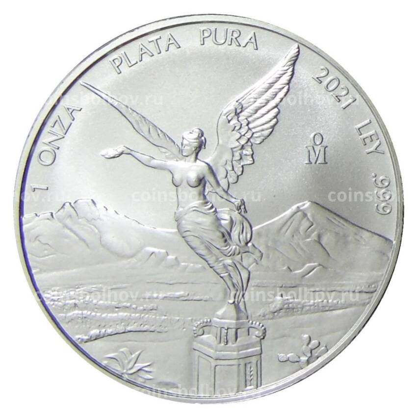Монета 1 онза (унция серебра) 2021 года Мексика —  Серебряная инвестиционная монета «Свобода»