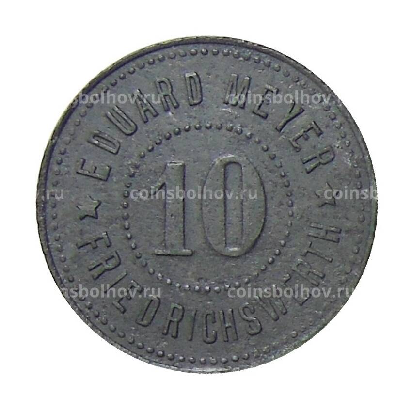 Монета 10 пфеннигов 1918 года Германия — Нотгельд —  Фридрихсверт (Эдуард Мейер) (вид 2)
