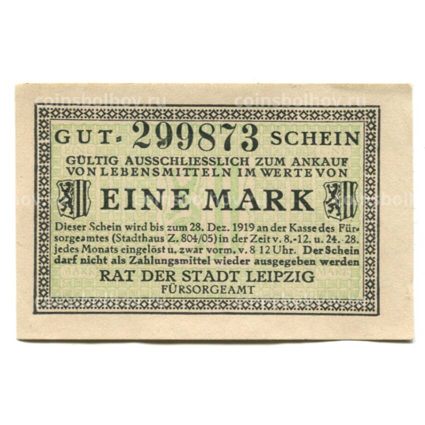 Банкнота 1 марка 1919 года Германия Нотгельд — Лейпциг