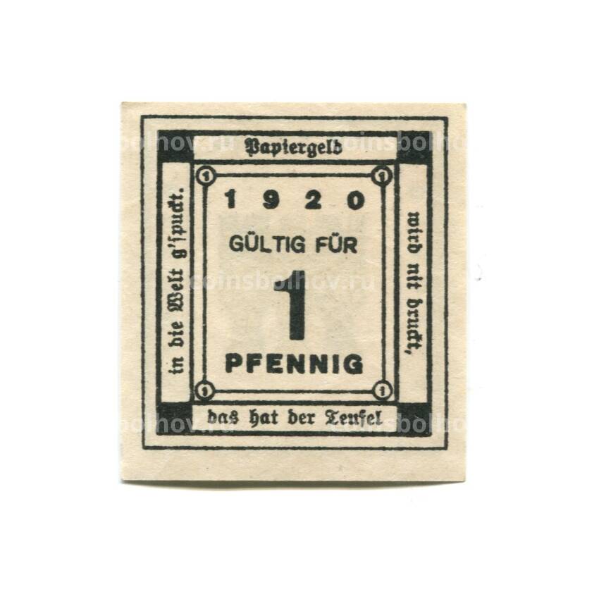 Банкнота 1 пфенниг 1920 года Германия Нотгельд — Китценген