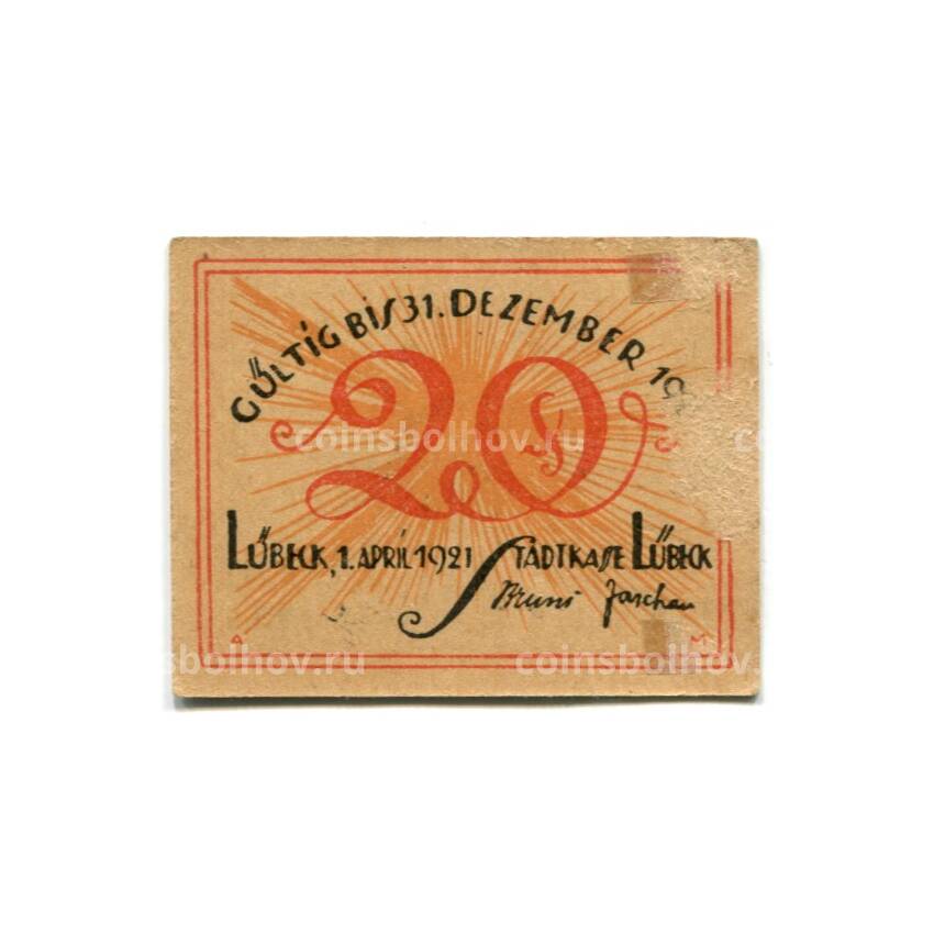 Банкнота 20 пфеннигов 1921 года Германия Нотгельд — Любек