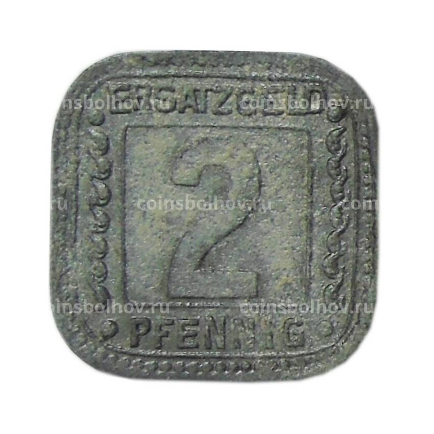Монета 2 пфеннига 1918 года Германия Нотгельд — Людвигсхафен (вид 2)
