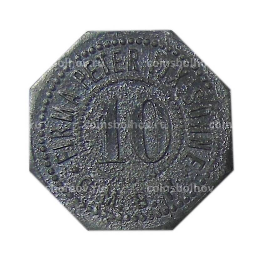 Монета 10 пфеннигов Германия Нотгельд — PETER FIX SOHNE (вид 2)